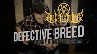 THY ART IS MURDER | DEFECTIVE BREED | 2020 | GUITAR COVER EVERY DAY #68
