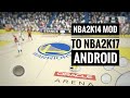 NBA2K14 MOD TO NBA2K17 ANDROID (DOWNLOAD LINK)