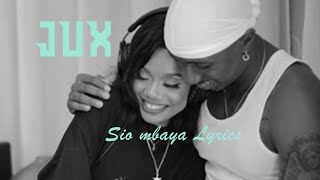 Jux sio mbaya Lyrics