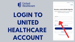 UHC Login - How to Sign in to United Healthcare Account in 2023 screenshot 2