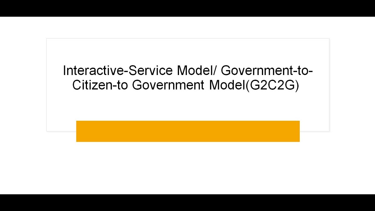 5.5. InteractiveService Model/ GovernmenttoCitizento Government