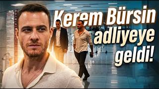 Oyuncu Kerem Bürsin, Ahbap'lar Soruşturması Kapsamında Adliyeye Geldi!