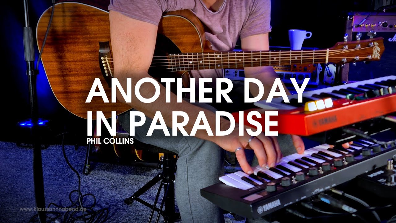 Another day in paradise (Phil Collins) - Loopsession