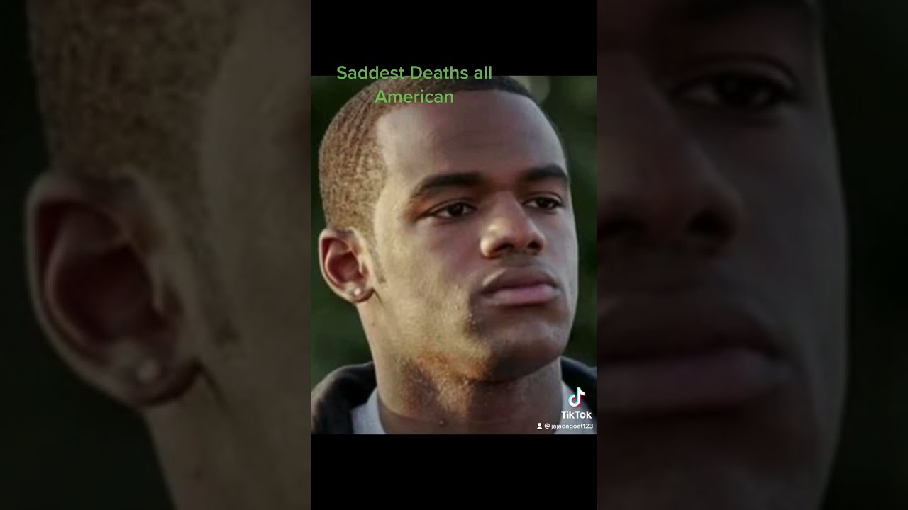 Saddest Deaths All American