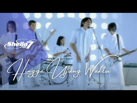 Sheila On  - Hingga Ujung Waktu