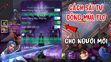 ( HACK MAP LIÊN QUÂN ) MENU HACK LQ MỚI NHẤT | HƯỚNG DẪN SÀI MÚA FLO