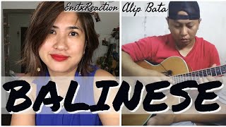 Alip Bata - Balinese (enitxreaction)