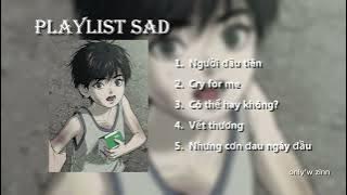 Playlist BL | Người đầu tiên, cry for me, có thể hay không, ... || only'w zinn