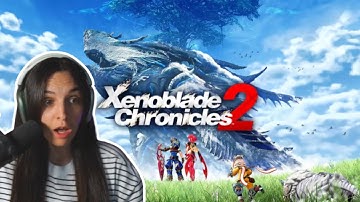 playing Xenoblade Chronicles 2 for the first time | Chapter 1 Reactions!