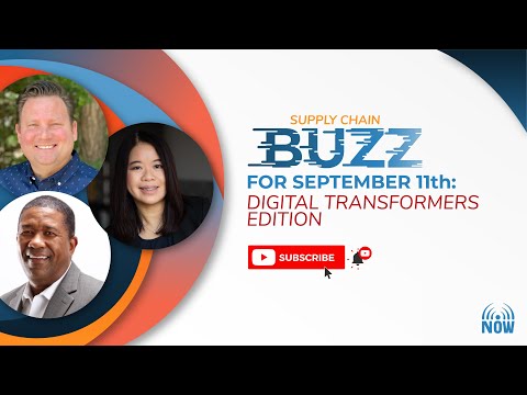 The Supply Chain Buzz Digital Transformers Edition Feat Theo Lau 