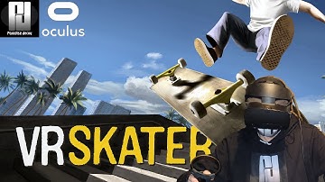 VR Skater Impressions - Become TONY HAWKS in VR // Oculus Rift S // RTX 2070 Super