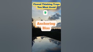 Flawed Thinking Traps | Anchoring Bias | Mastermind Tactics | Ruby Pham
