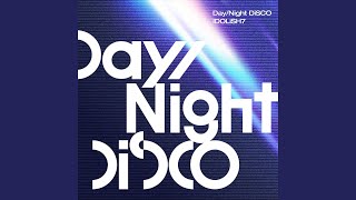 Day/Night DiSCO