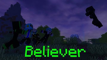 Thumbnail of Believer - Minecraft Animation