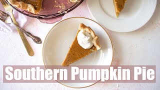 Southern Pumpkin Pie | FUELING A SOUTHERN SOUL