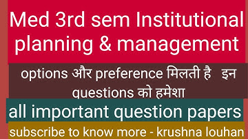 Med3rd/Institutional planning&management #krushna_louhan