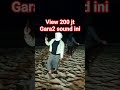 200 juta view gara2 sound ini#shorts