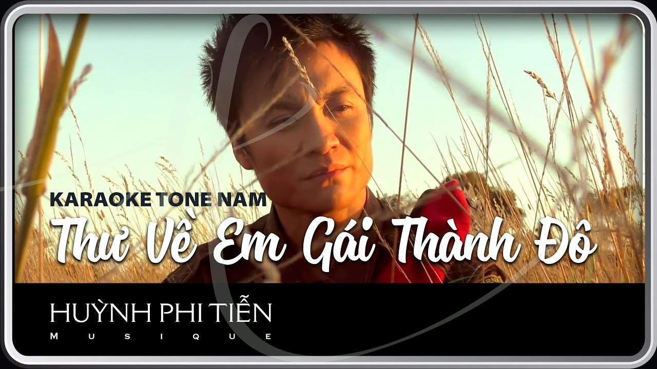 Karaoke [Tone Nam] - Thư Về Em Gái Thành Đô [Duy Khánh] - Huỳnh Phi Tiễn