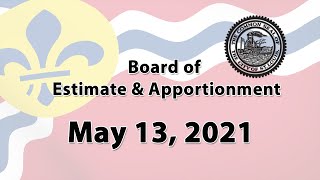 Board of Estimate & Apportionment   May 13, 2021