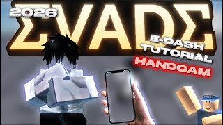(EVADE) E-DASH TUTORIAL with HANDCAM 