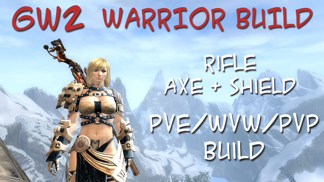 Old Guild Wars 2 Build Burst Damage Warrior Rifle + Axe & Shield