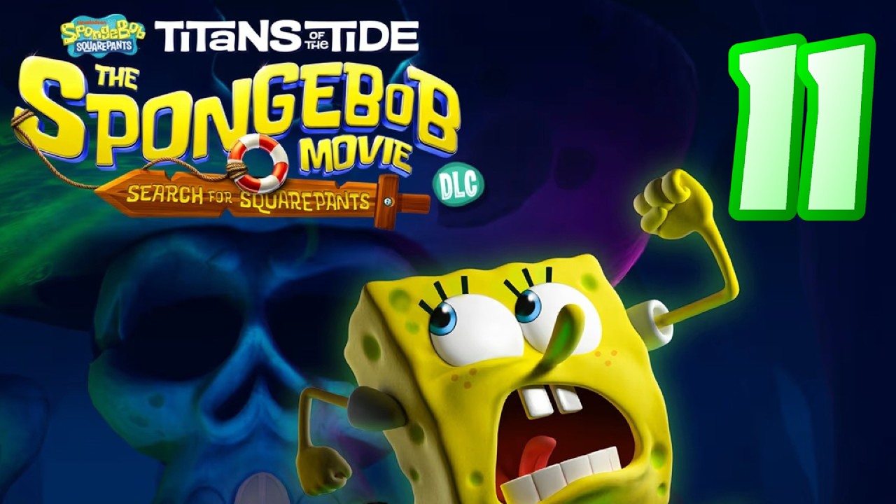 SpongeBob Titans of the Tide - Part 11 |  Search for SquarePants (DLC)