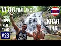 Exploration de khaolak  la dcouverte dune cascade poustouflante et notre meilleur nouvel an 