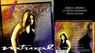 Jessica Cristina - Lo Tengo Dominao' (Audio)