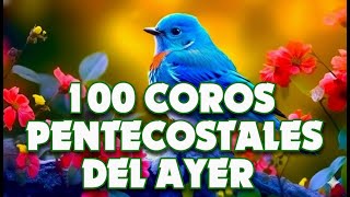 100 Coros Pentecostales Eternos – Himnos Que Marcaron Generaciones"