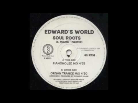 Edward's World — Edward's World - Soul Roots (Organ Trance Mix)