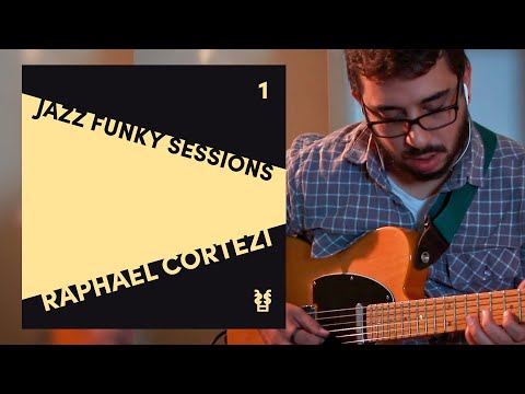 Raphael Cortezi apresenta Jazz Funky Sessions 1