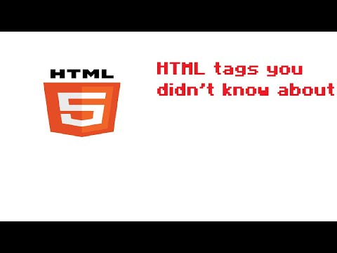 5 HTML tags You didn't know about