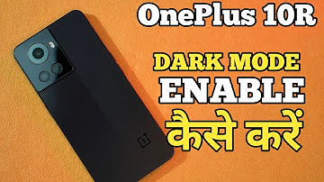 How To Enable Dark Mode in OnePlus 10R | OnePlus 10R में dark Mode कैसे ON करें | @akstech4u