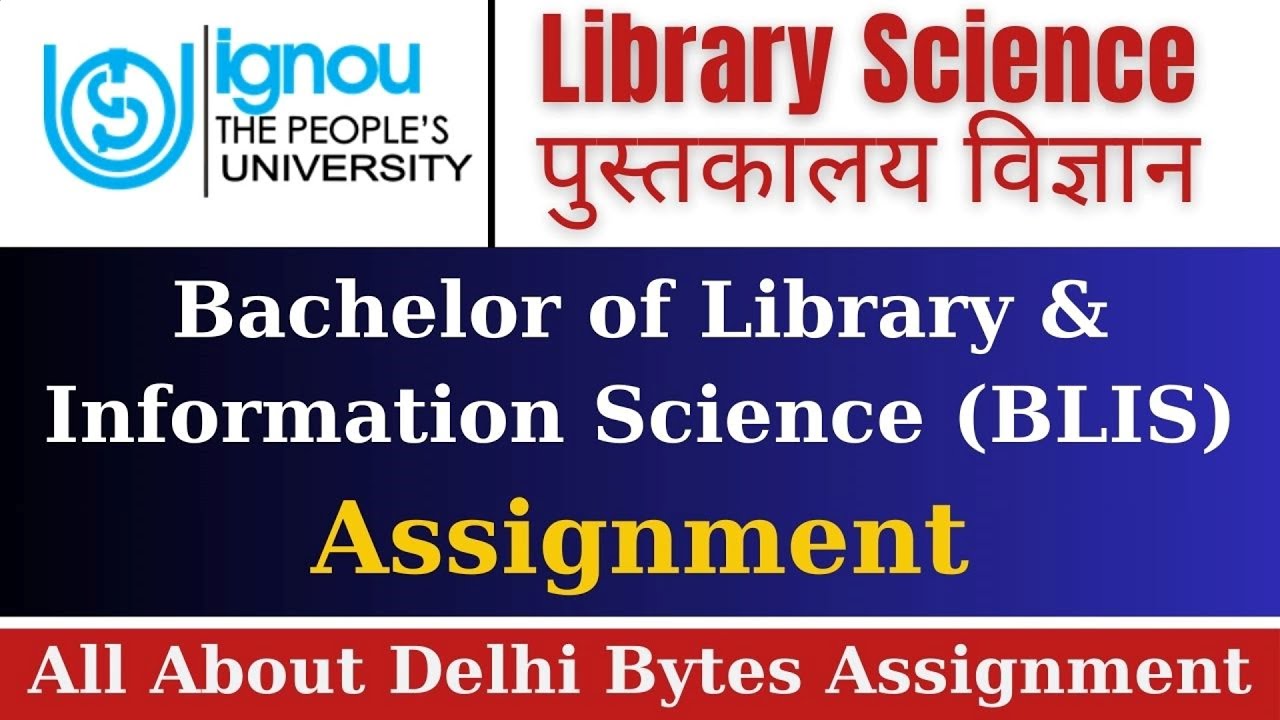 Best IGNOU BLIS Solved Assignments || Library Science Assignment IGNOU