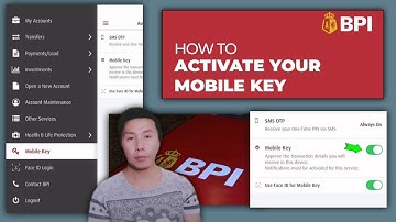HOW TO ACTIVATE YOUR MOBILE KEY BPI Mobile application