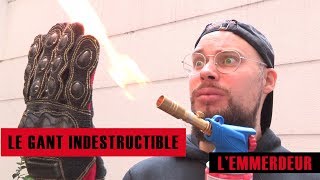 L' EMMERDEUR VS LE GANT INDESTRUCTIBLE