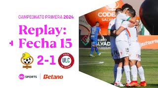 TNT Sports Replay | Cobresal 2-1 Unión La Calera | Fecha 15