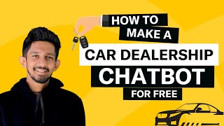 How To Create A Free Chatbot For Your Car Dealership Automotive Website In Minutes