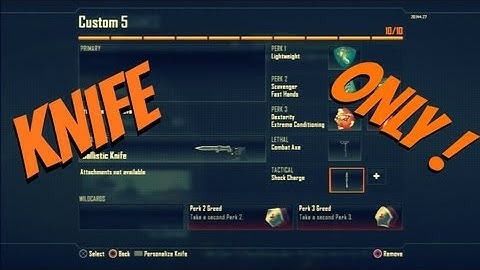 BEST KNIFE ONLY CLASS IN BLACK OPS 2 !