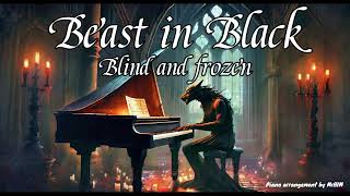 Beast in Black alongside piano cover - Blind and Frozen