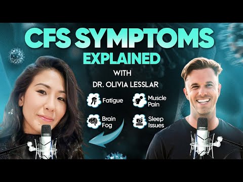 Chronic Fatigue Syndrome Symptoms Explained - Dr. Olivia Lesslar
