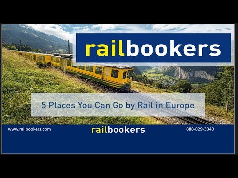 5 Places You Can Go by Rail in Europe