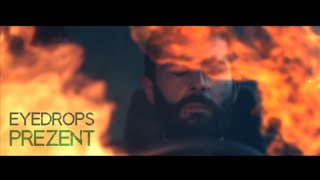 Video thumbnail of "EYEDROPS - PREZENT (Official Video)"