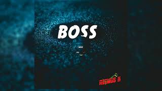 Reemus K - Boss Official Audio