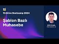 Şablon Bazlı Muhasebe | 1C:Drive Bootcamp 2024