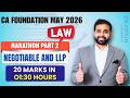 NEGOTIABLE INSTRUMENT ACT | LLP | ALL IMPORTANT QUESTIONS | CA FOUNDATION LAW | ARJUN CHHABRA |
