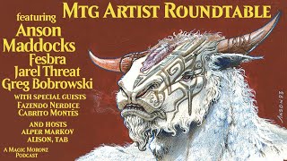 Magic the Gathering Artist Roundtable with Anson Maddocks, Fesbra, Jarel Threat & Greg Bobrowski