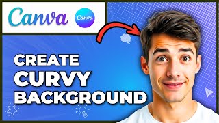 How To Create Curvy Backgrounds With Canva (Easiest Way) (2026 Guide) screenshot 3