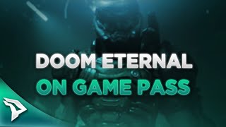 DOOM Eternal Is Coming To Xbox Game Pass!