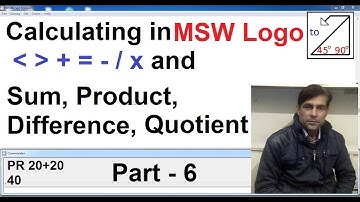 How to calculating in MSW Logo in hindi part - 6 || Sum, product, divide, substruct